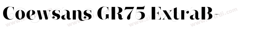 Coewsans GR75 ExtraB字体转换